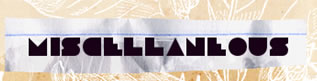 miscellaneous